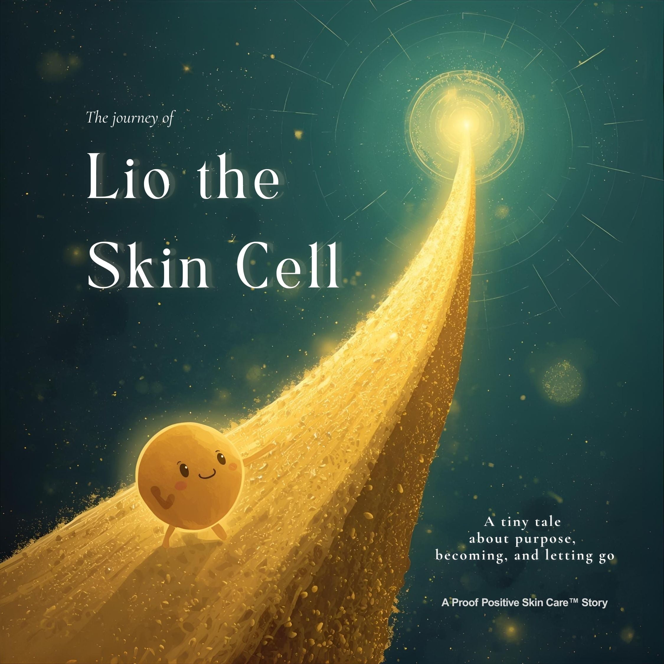 Book cover of 'The Journey of Lio the Skin Cell' with a cartoon skin cell character on a glowing path.